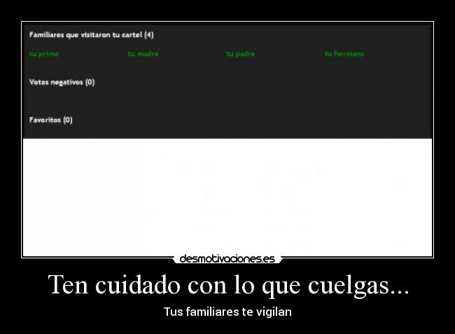 Ten cuidado con lo que cuelgas... - 