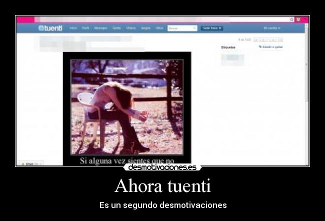 Ahora tuenti - Es un segundo desmotivaciones