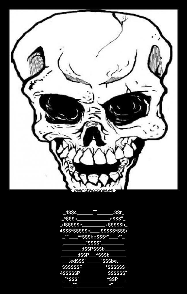 - _4$$c______________.$$r_
_^$$$b______________e$$$_
_d$$$$$e__________z$$$$$b_
4$$$*$$$$$c____.$$$$$*$$$r
_____^*$$$be$$$*____^_
__________$$$$__________
________.d$$P$$$b_________
_______d$$P___^$$$b_______
___.ed$$$______$$$be.___
_$$$$$$P__________*$$$$$$_
4$$$$$P____________$$$$$$
_*$$$____________^$$P___
__________________^____