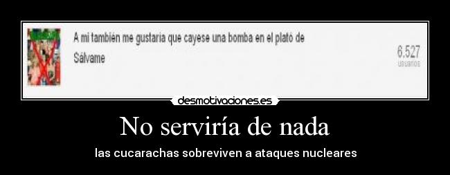 carteles nucleares salvame cucarachas desmotivaciones