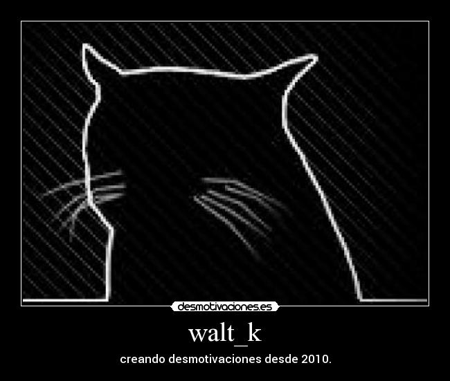 walt_k - 