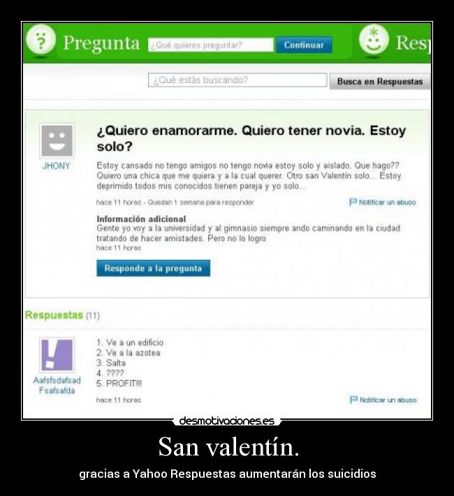 San valentín. - gracias a Yahoo Respuestas aumentarán los suicidios