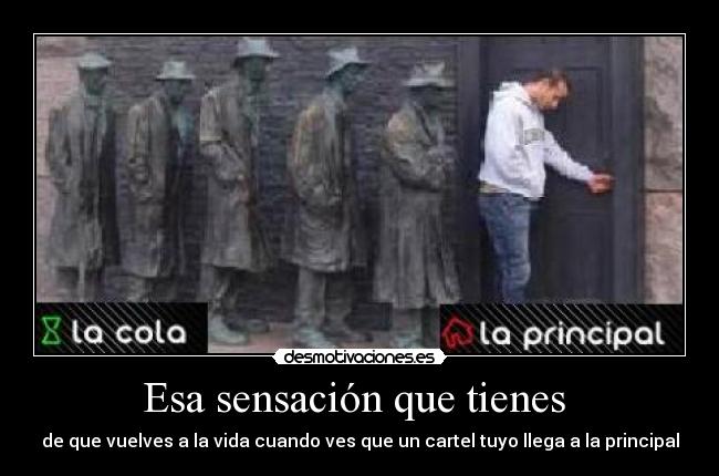 Esa sensación que tienes  - 