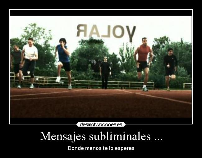 Mensajes subliminales ... - Donde menos te lo esperas