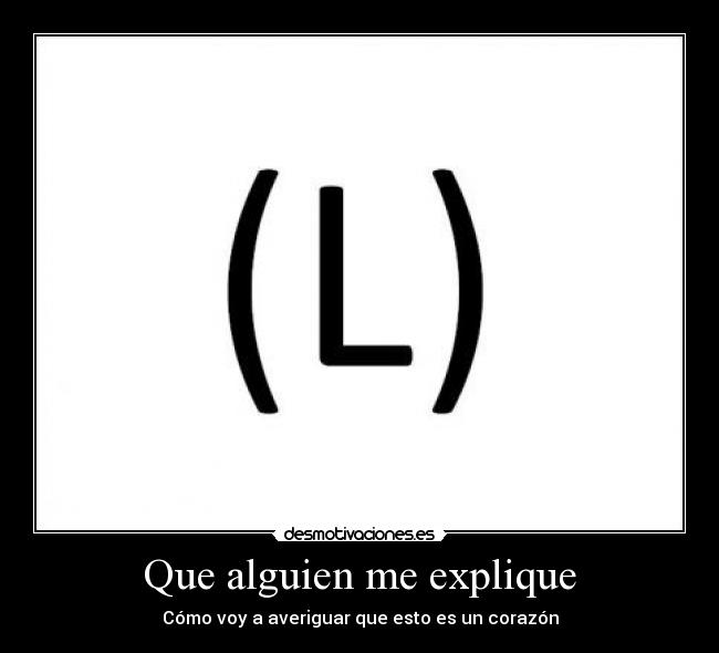 Que alguien me explique -