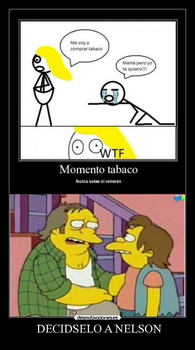  DECIDSELO A NELSON - 