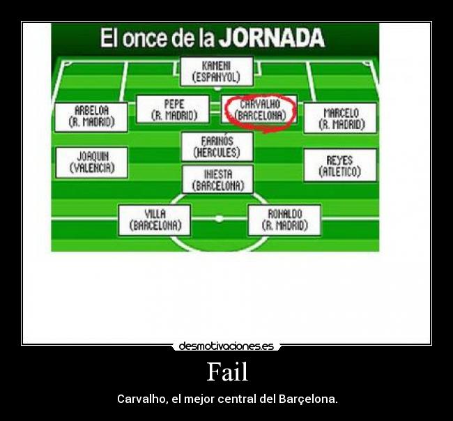 Fail - Carvalho, el mejor central del Barçelona.