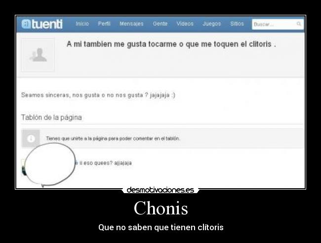 Chonis - Que no saben que tienen clítoris