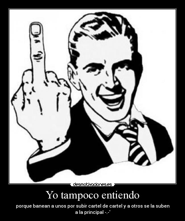 Yo tampoco entiendo -