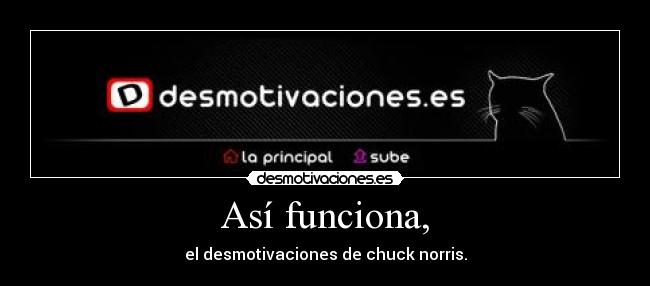 carteles chuck norris desmotivaciones