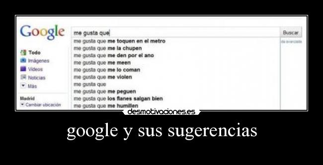 google y sus sugerencias -