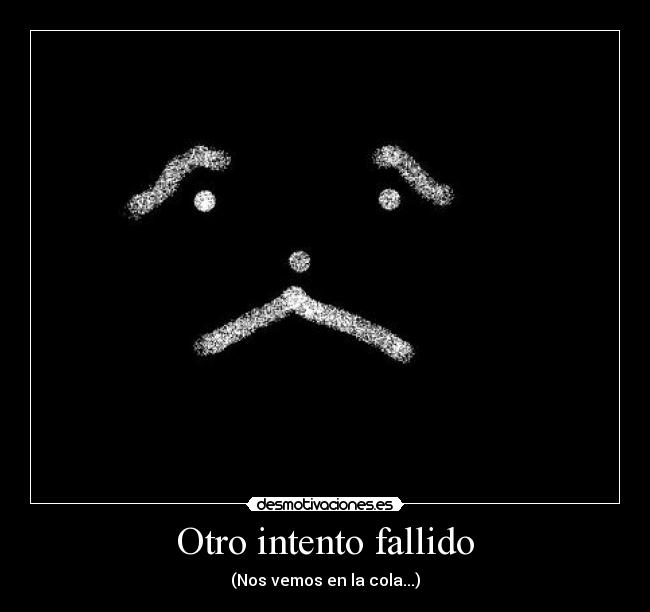 Otro intento fallido -