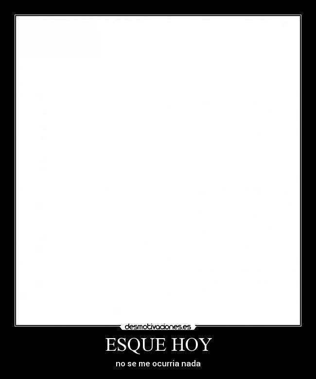 ESQUE HOY -
