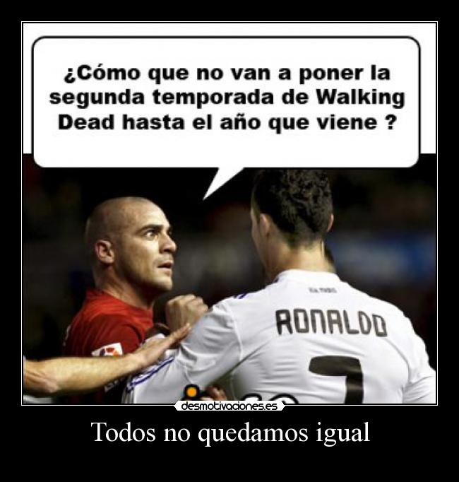 Todos no quedamos igual -