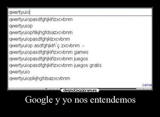 Google y yo nos entendemos -