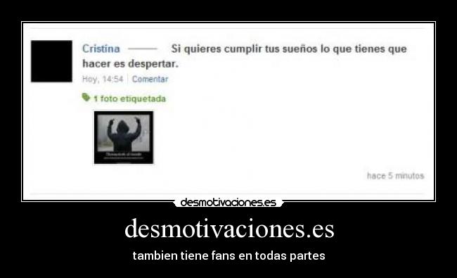 desmotivaciones.es - tambien tiene fans en todas partes
