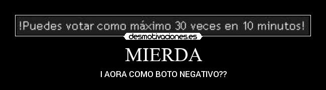 MIERDA -