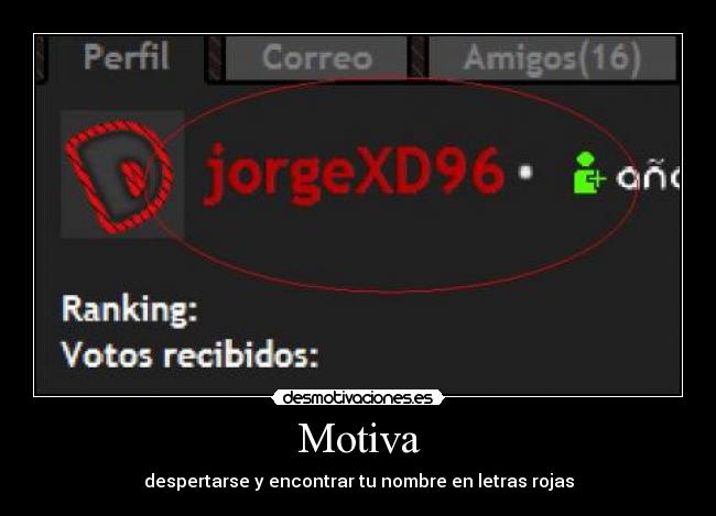 Motiva - despertarse y encontrar tu nombre en letras rojas