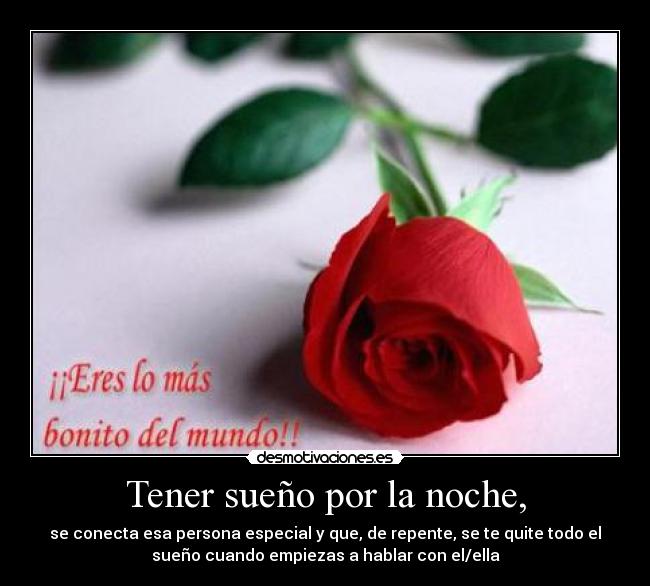 Tener sueño por la noche, -