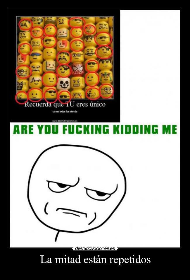 La mitad están repetidos -