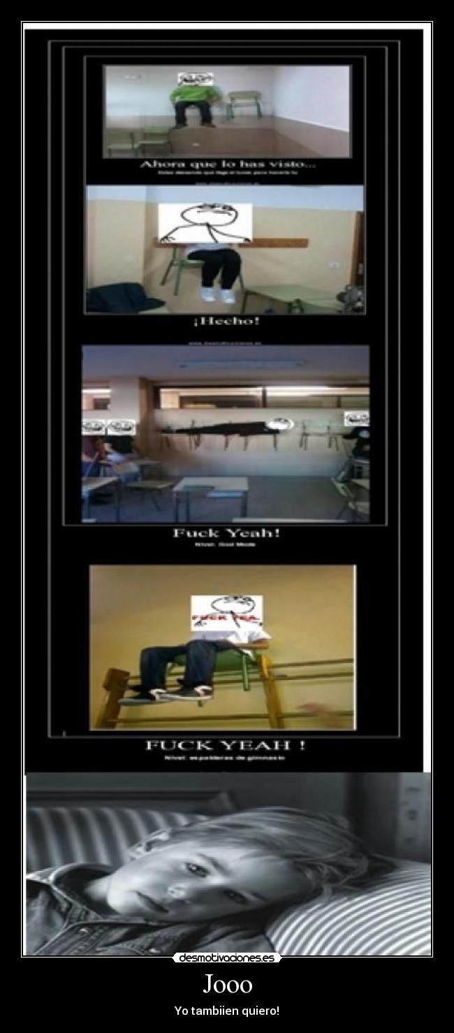 Jooo - Yo tambiien quiero!