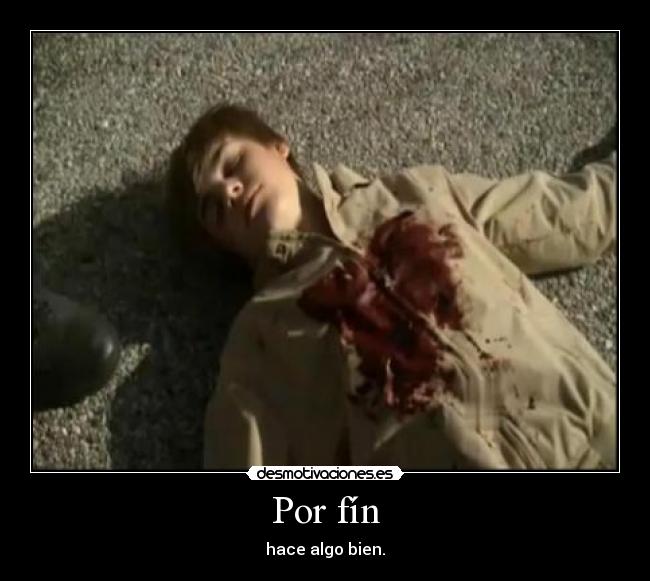 Por fín - hace algo bien.