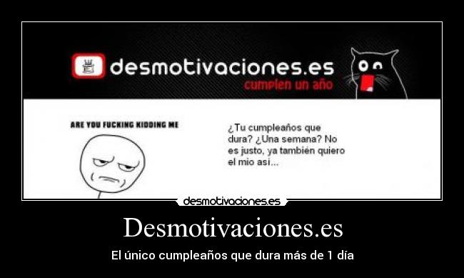 Desmotivaciones.es - El único cumpleaños que dura más de 1 día
