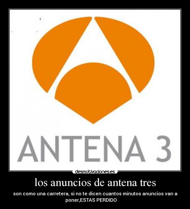 los anuncios de antena tres -