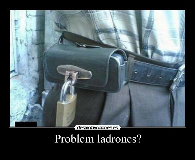 carteles ladrones candado desmotivaciones