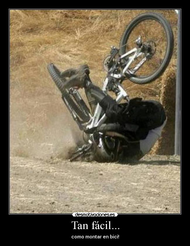 Tan fácil... - como montar en bici!