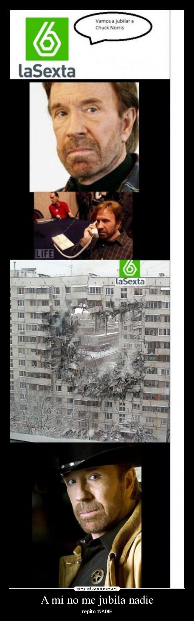 A mi no me jubila nadie -