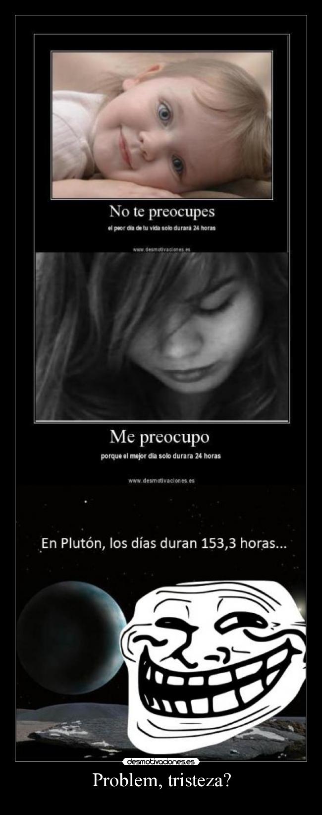 carteles tristeza troll desmotivaciones