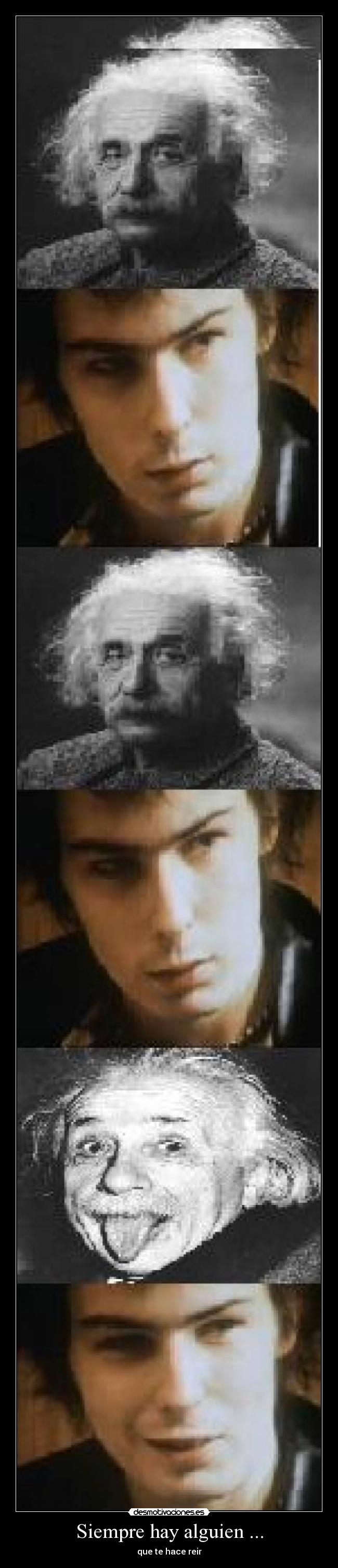 Siempre hay alguien ... - 