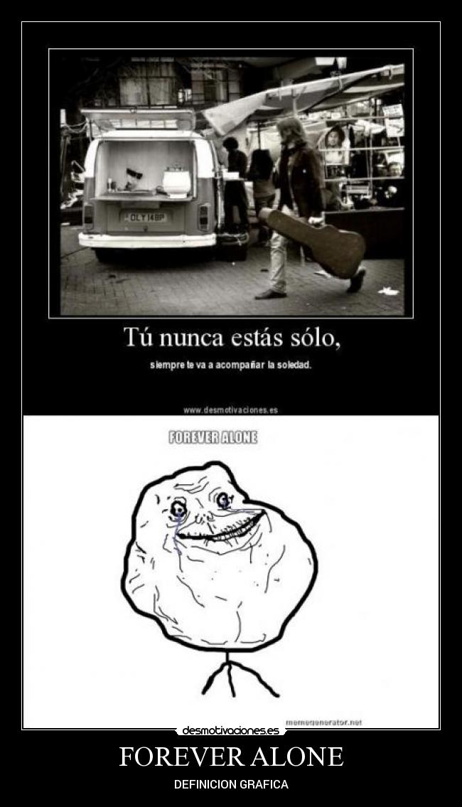 FOREVER ALONE - DEFINICION GRAFICA