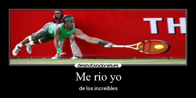 Me rio yo - de los increibles