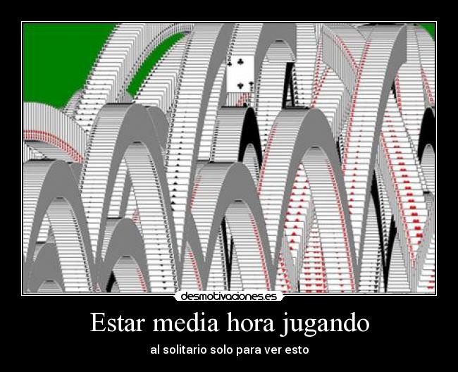Estar media hora jugando - 