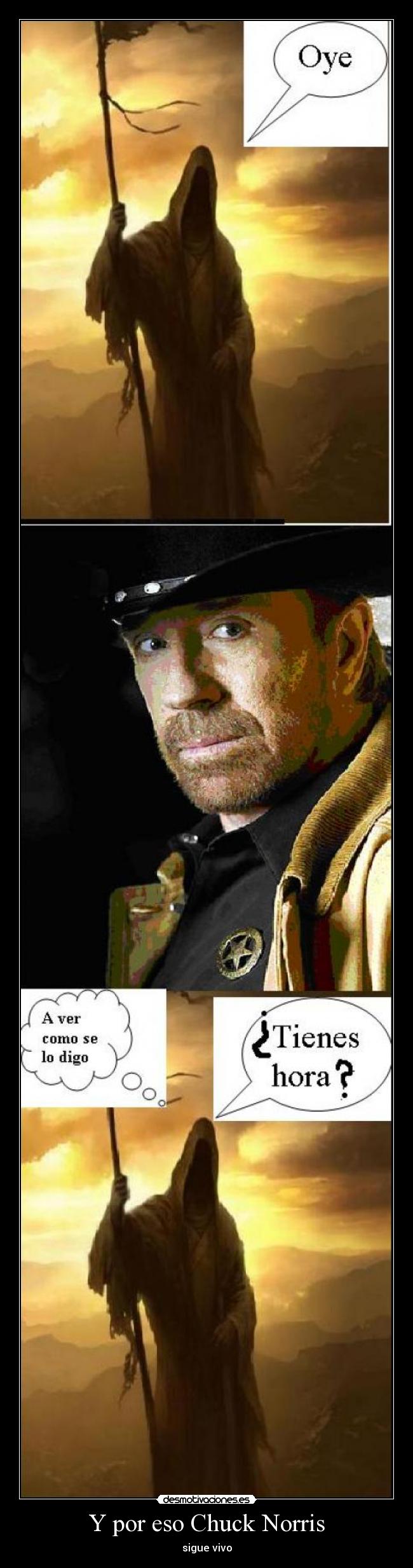 Y por eso Chuck Norris - sigue vivo