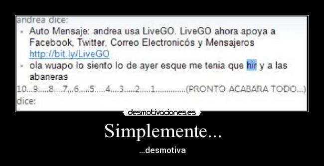 Simplemente... - ...desmotiva