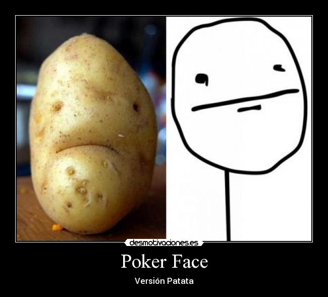 Poker Face - Versión Patata