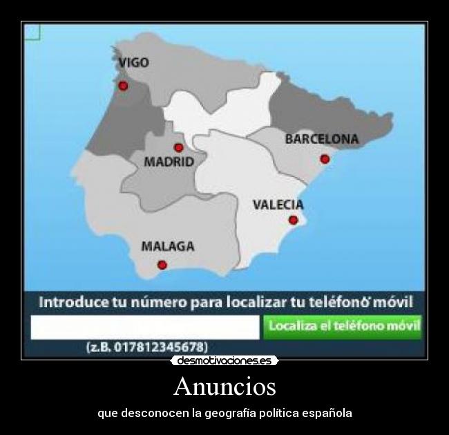 Anuncios - que desconocen la geografía política española
