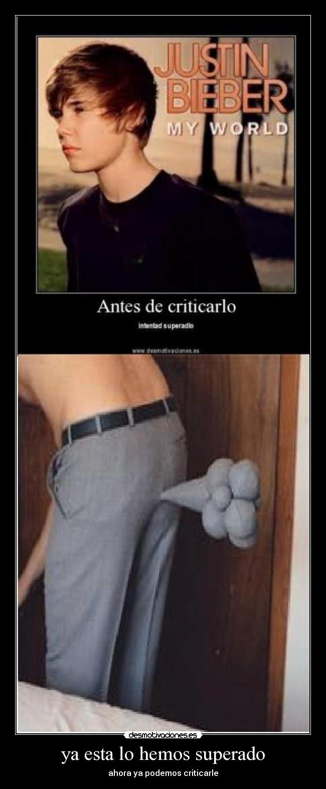 ya esta lo hemos superado - ahora ya podemos criticarle