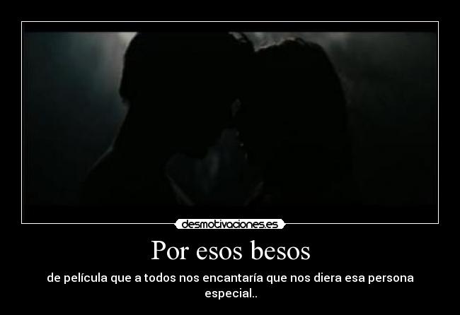 Por esos besos - 