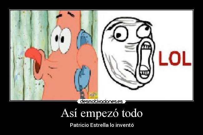 Así empezó todo - Patricio Estrella lo inventó