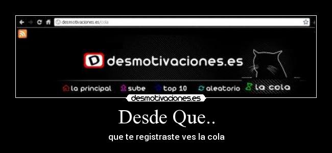 Desde Que.. -
