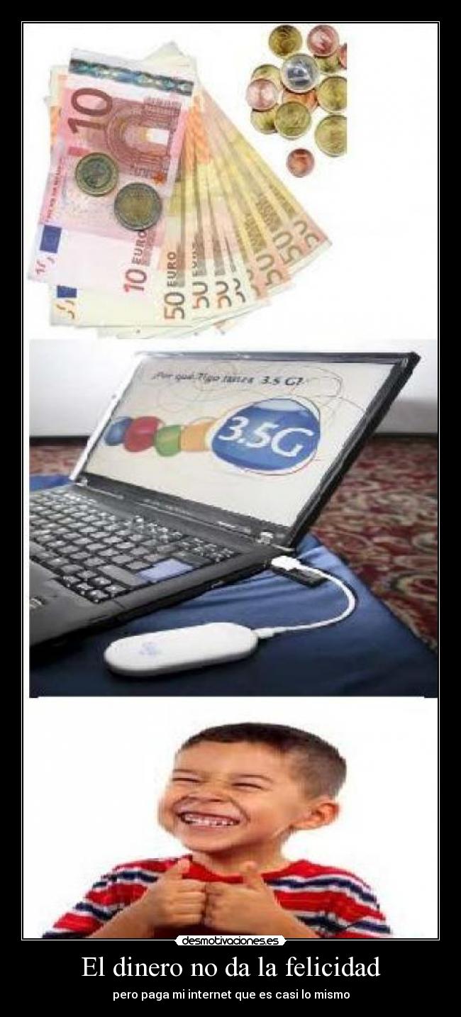El dinero no da la felicidad -