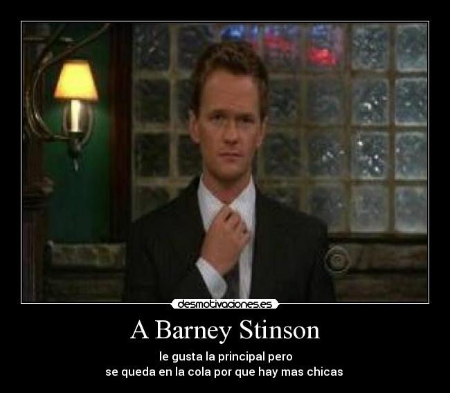 A Barney Stinson - 
