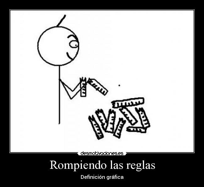 carteles reglas desmotivaciones