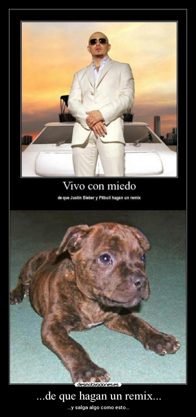...de que hagan un remix... - ...y salga algo como esto...