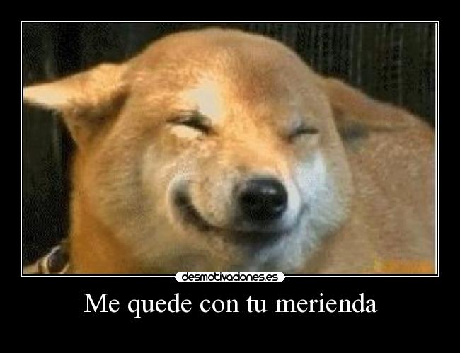 Me quede con tu merienda -