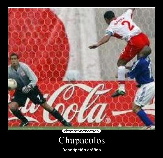 Chupaculos - 
